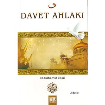DAVET AHLAKI - ABDÜLHAMİD BILALI