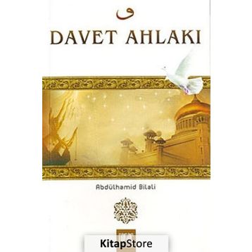 DAVET AHLAKI - ABDÜLHAMİD BILALI