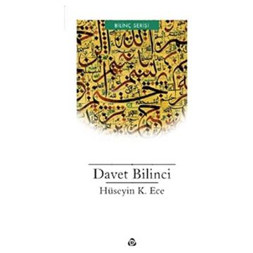 Davet Bilinci - Hüseyin K. Ece