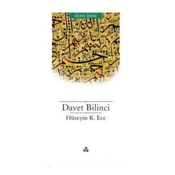 Davet Bilinci - Hüseyin K. Ece