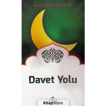 Davet Yolu - Mustafa Meşhur