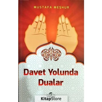 Davet Yolunda Dualar - Mustafa Meşhur