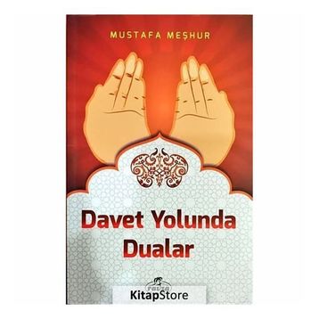 Davet Yolunda Dualar - Mustafa Meşhur