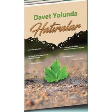 Davet Yolunda Hatıralar - Mehmet Akbaş
