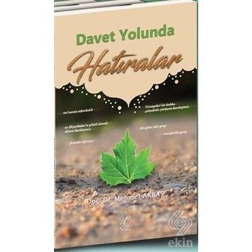 Davet Yolunda Hatıralar - Mehmet Akbaş