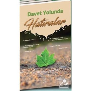 Davet Yolunda Hatıralar - Mehmet Akbaş