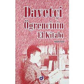 DAVETÇI ÖĞRENCININ EL KITABI - NAŞIT TUTAR