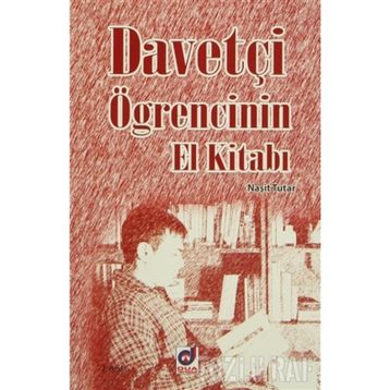 DAVETÇI ÖĞRENCININ EL KITABI - NAŞIT TUTAR