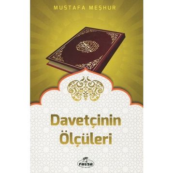Davetçinin Ölçüleri - Mustafa Meşhur
