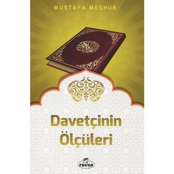 Davetçinin Ölçüleri - Mustafa Meşhur