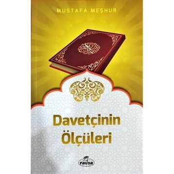 Davetçinin Ölçüleri - Mustafa Meşhur