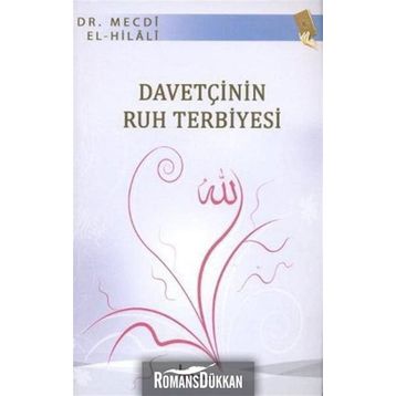 DAVETÇININ RUH TERBIYESI - MECDI EL-HILALI