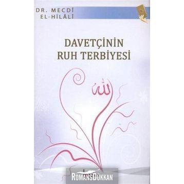 DAVETÇININ RUH TERBIYESI - MECDI EL-HILALI