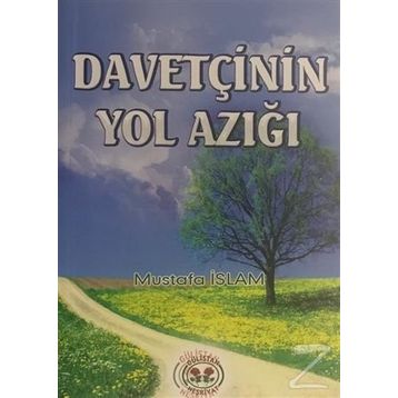 Davetçinin Yol Azığı - Mustafa Meşhur