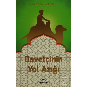 Davetçinin Yol Azığı - Mustafa Meşhur