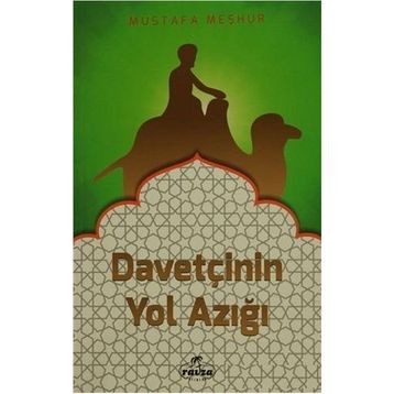 Davetçinin Yol Azığı - Mustafa Meşhur