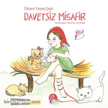DAVETSIZ MISAFIR - AYŞE TURLA