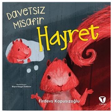 Davetsiz Misafir Hayret - Turkuvaz Çocuk