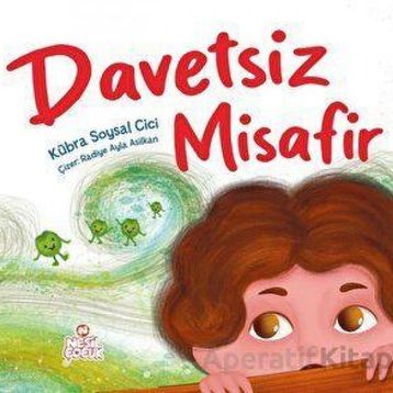 Davetsiz Misafir - Kübra Soysal Cici