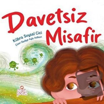 Davetsiz Misafir - Kübra Soysal Cici