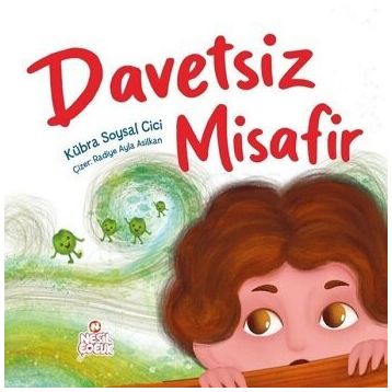 Davetsiz Misafir - Kübra Soysal Cici
