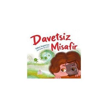 Davetsiz Misafir - Kübra Soysal Cici