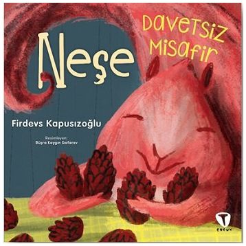 Davetsiz Misafir Neşe - Turkuvaz Çocuk