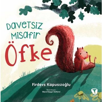 Davetsiz Misafir Öfke - Turkuvaz Çocuk