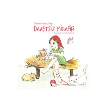 Davetsiz Misafir - Özlem Yavaş Çaylı