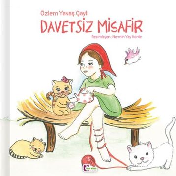 Davetsiz Misafir - Özlem Yavaş Çaylı