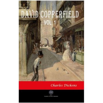 David Copperfield Vol 1 - Charles Dickens