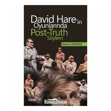 David Hare'in Oyunlarında Post-truth Söylem - Mesut Günenç