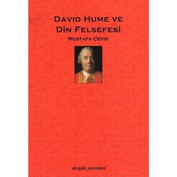 DAVID HUME VE DIN FELSEFESI - MUSTAFA ÇEVİK