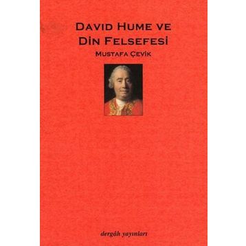DAVID HUME VE DIN FELSEFESI - MUSTAFA ÇEVİK