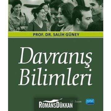 DAVRANIŞ BILIMLERI - SALIH GÜNEY