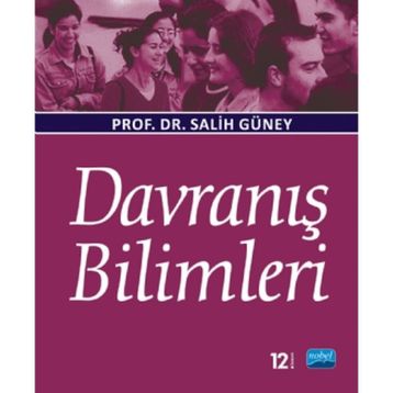 DAVRANIŞ BILIMLERI - SALIH GÜNEY