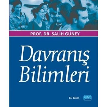 DAVRANIŞ BILIMLERI - SALIH GÜNEY