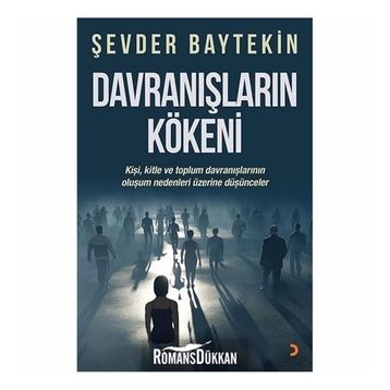 Davranışların Kökeni - Şevder Baytekin