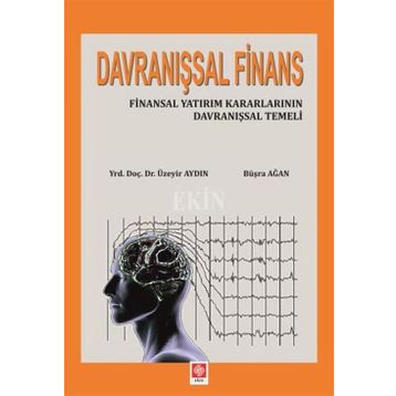 Davranışsal Finans - Üzeyir Aydın Büşra Ağan