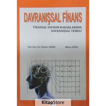 Davranışsal Finans - Üzeyir Aydın Büşra Ağan