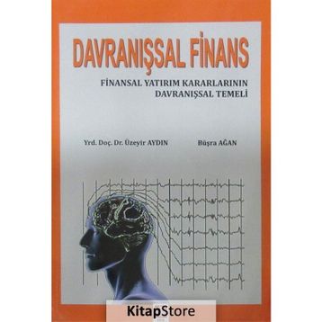 Davranışsal Finans - Üzeyir Aydın Büşra Ağan