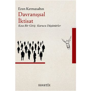 Davranışsal İktisat - Eren Kırmızıaltın