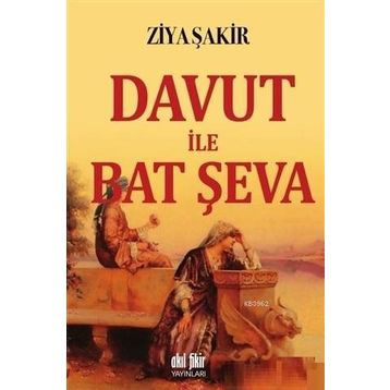 Davut ile Bat Şeva - Ziya Şakir