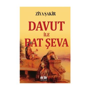 Davut ile Bat Şeva - Ziya Şakir