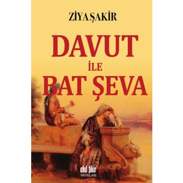 Davut ile Bat Şeva - Ziya Şakir