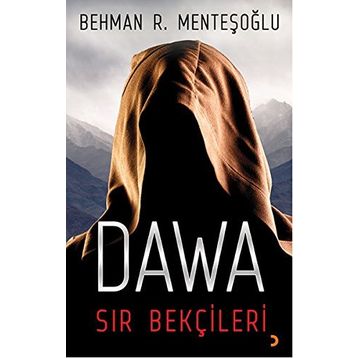 Dawa Sır Bekçileri - behman r mentesoglu