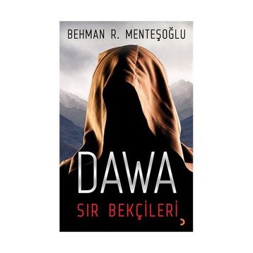 Dawa Sır Bekçileri - behman r mentesoglu