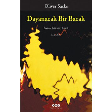 Dayanacak Bir Bacak - Oliver Sacks