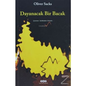 Dayanacak Bir Bacak - Oliver Sacks