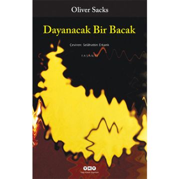 Dayanacak Bir Bacak - Oliver Sacks